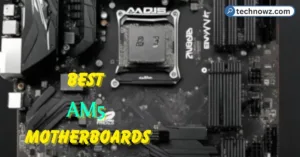 Best AM5 Motherboards